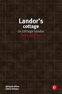 Landor's cottage/Le cottage landor - Edgar Allan Poe - E-Book