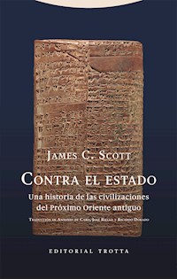 Contra el estado - James C. Scott - E-Book