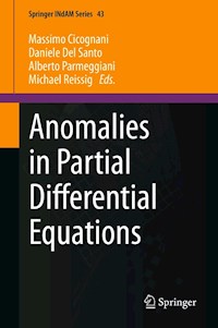 Anomalies in Partial Differential Equations -  - E-Book