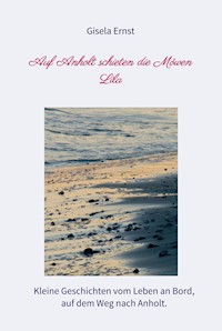 Auf Anholt schieten die Möwen Lila - Gisela Ernst - E-Book