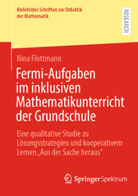 Fermi-Aufgaben im inklusiven Mathematikunterricht der Grundschule - Nina Flottmann - E-Book