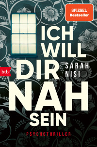 Ich will dir nah sein - Sarah Nisi - E-Book