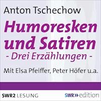 Humoresken und Satiren - Anton Tschechow - Hörbuch