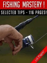 Fishing Mastery! - Jeannine Hill - E-Book