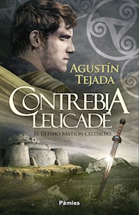 Contrebia Leucade - Agustín Tejada - E-Book
