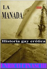 La Manada - Enrico Cinaschi - E-Book