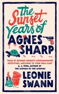 The Sunset Years of Agnes Sharp - Leonie Swann - E-Book + Hörbuch