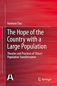 The Hope of the Country with a Large Population - Xueyuan Tian - E-Book