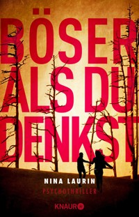 Böser als du denkst - Nina Laurin - E-Book