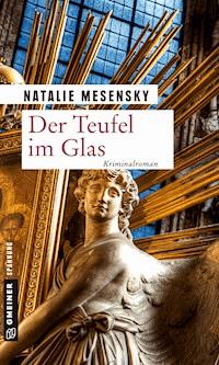 Der Teufel im Glas - Natalie Mesensky - E-Book