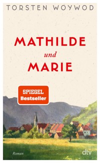Mathilde und Marie - Torsten Woywod - E-Book