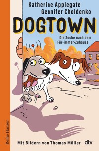 Dogtown - Katherine Applegate - E-Book
