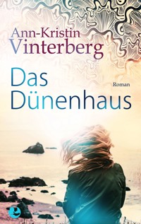 Das Dünenhaus - Ann-Kristin Vinterberg - E-Book