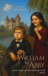 William & Abby - Jasmin Skubacz - E-Book