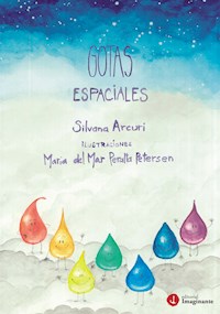 Gotas espaciales - Silvana Arcuri - E-Book