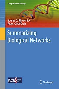 Summarizing Biological Networks - Sourav S. Bhowmick - E-Book