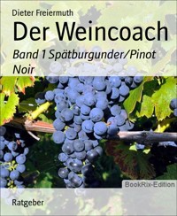 Der Weincoach - Dieter Freiermuth - E-Book