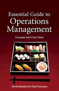 Essential Guide to Operations Management - David Bamford - E-Book