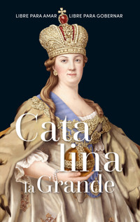 Catalina la Grande - Mercedes Giuffré - E-Book