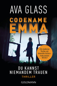 Codename Emma. Du kannst niemandem trauen - Ava Glass - E-Book