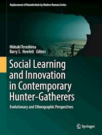 Social Learning and Innovation in Contemporary Hunter-Gatherers - - E-Book
