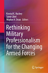 Rethinking Military Professionalism for the Changing Armed Forces -  - E-Book
