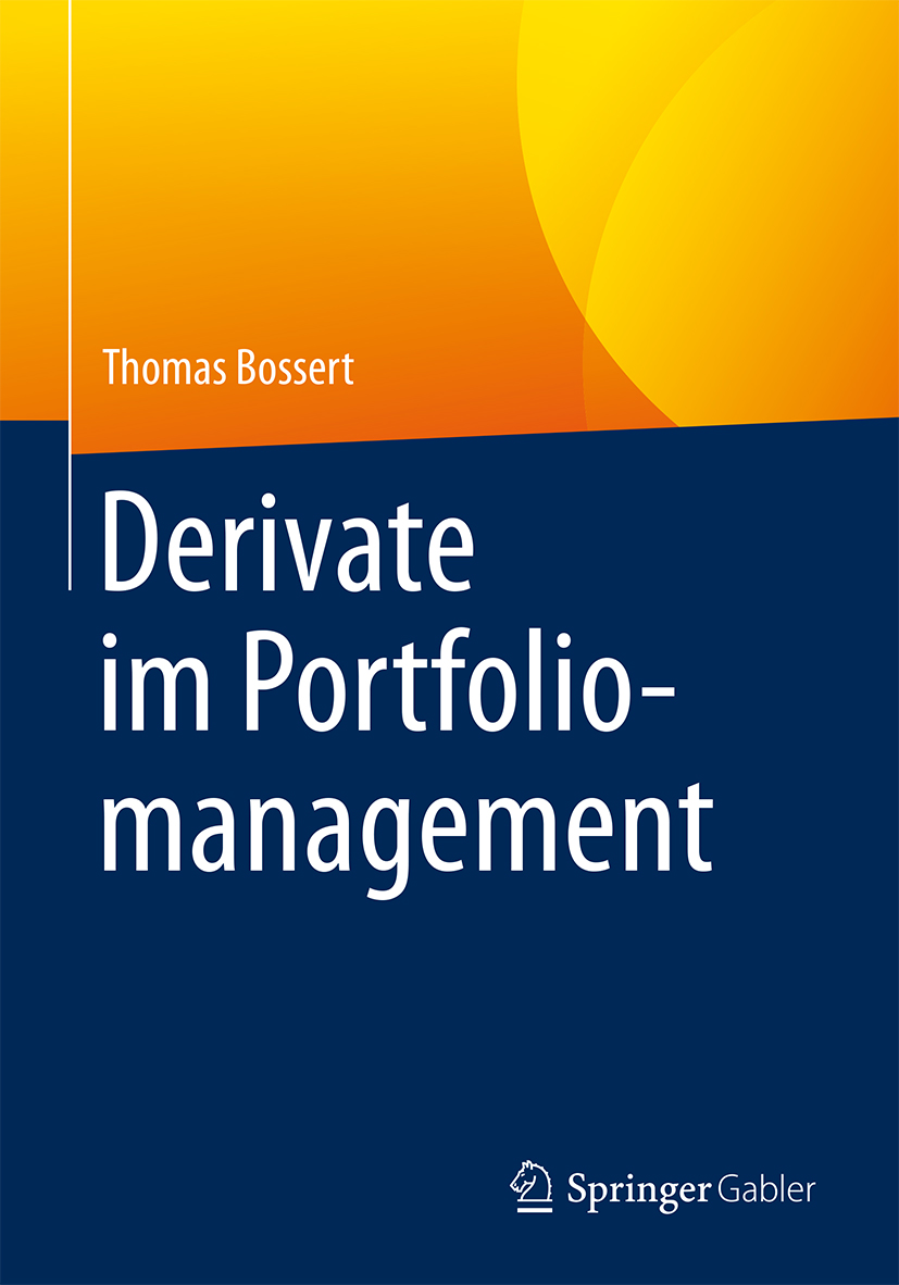 Derivate im Portfoliomanagement - Thomas Bossert - E-Book
