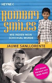 Bombay Smiles - Jaume Sanllorente - E-Book