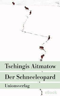 Der Schneeleopard - Tschingis Aitmatow - E-Book + Hörbuch