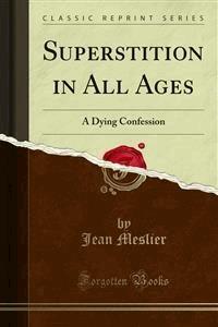 Superstition in All Ages - Jean Meslier - E-Book
