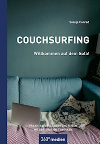 Couchsurfing – Willkommen auf dem Sofa! - Svenja Conrad - E-Book