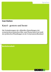 Katyń - gestern und heute - Ivan Kulnev - E-Book
