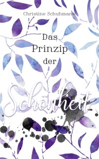 Das Prinzip der Schönheit - Christine Schuhmann - E-Book