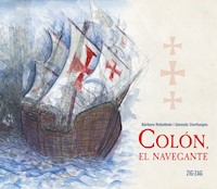 Colón, el navegante - Bárbara Rebolledo - E-Book