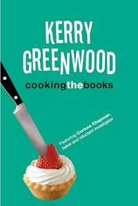 Cooking the Books - Kerry Greenwood - E-Book