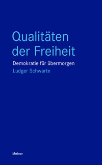 Qualitäten der Freiheit - Ludger Schwarte - E-Book