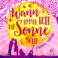 Wann immer ich die Sonne sehe (ungekürzt) - Michelle Schrenk - Hörbuch
