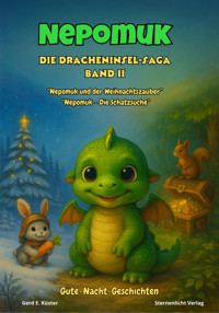 Nepomuk – Die Dracheninsel-Saga - Band 2 - Gerd E. Küster - E-Book
