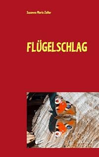 Flügelschlag - Susanna Maria Zeller - E-Book