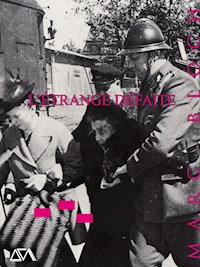 L'étrange défaite - Marc Bloch - E-Book