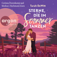 Sterne, die im Sommer tanzen (Ungekürzte Lesung) - Tarah DeWitt - Hörbuch