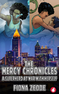 The Mercy Chronicles - Fiona Zedde - E-Book