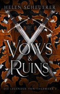 Vows and Ruins - Helen Scheuerer - E-Book