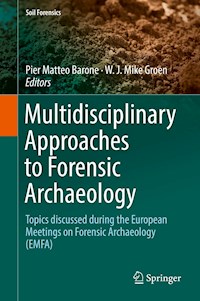 Multidisciplinary Approaches to Forensic Archaeology -  - E-Book