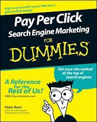 Pay Per Click Search Engine Marketing For Dummies - Peter Kent - E-Book