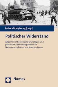 Politischer Widerstand - - E-Book