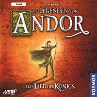Die Legenden von Andor, Das Lied des Königs - Stefanie Schmitt - Hörbuch