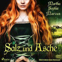 Salz und Asche (Ungekürzt) - Martha Sophie Marcus - Hörbuch