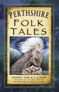 Perthshire Folk Tales - Lindsey Gibb - E-Book