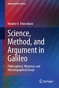Science, Method, and Argument in Galileo - Maurice A. Finocchiaro - E-Book